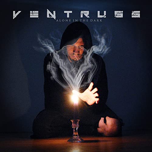 Ventruss “Alone In The Dark”