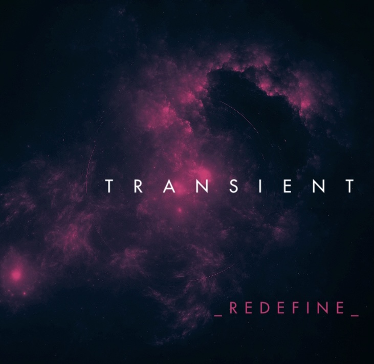 Transient ‘Redefine’