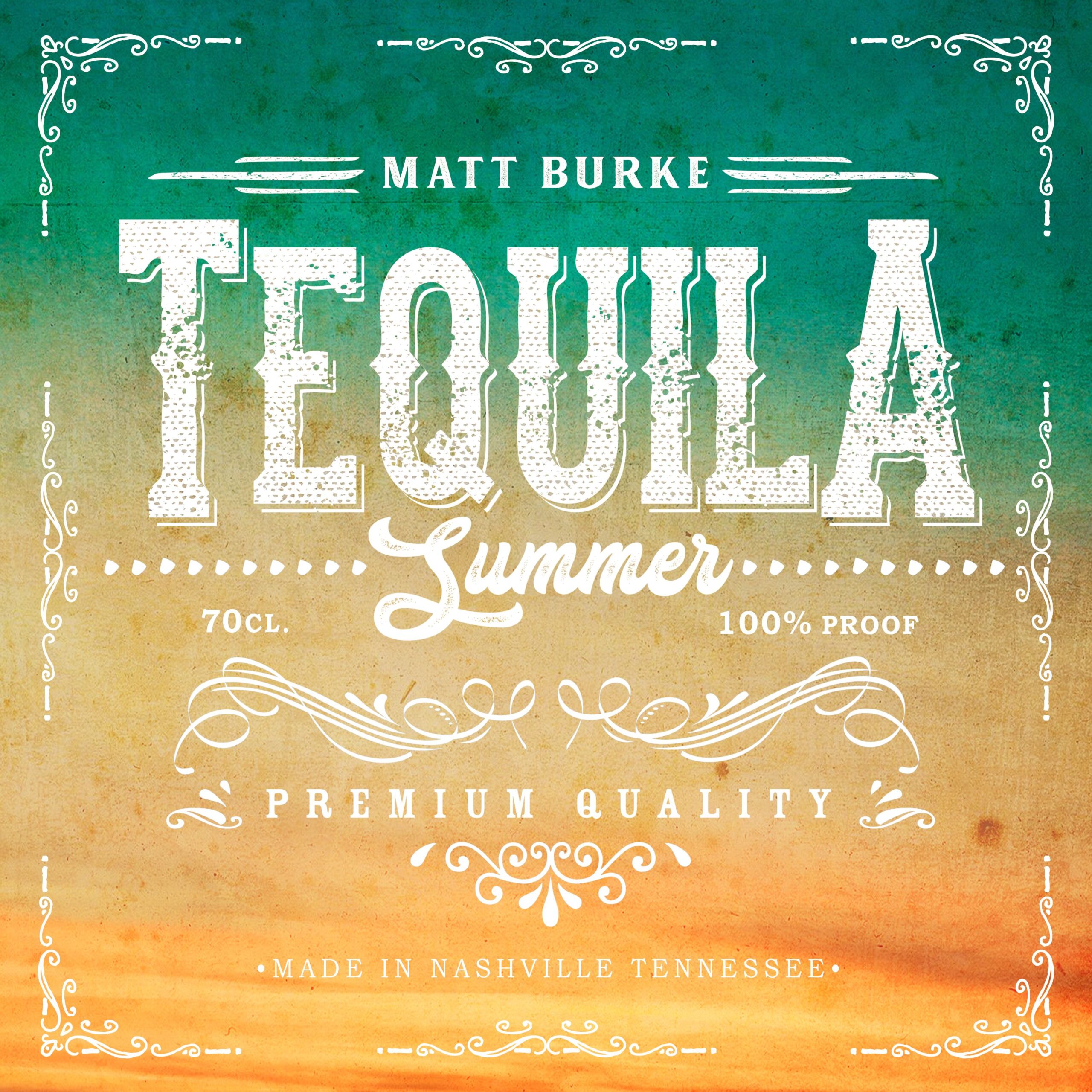 Matt Burke “Tequila Summer”